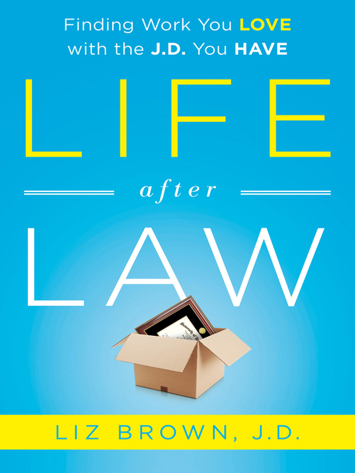 Title details for Life After Law by Liz Brown - Available
